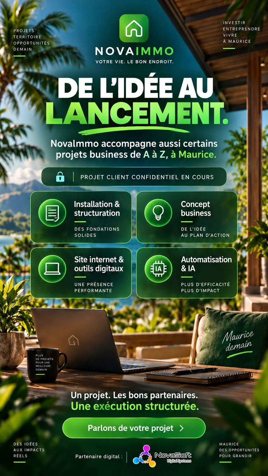 Affiche NovaImmo « De l'idée au lancement » : installation & structuration, concept business, site internet & outils digitaux, automatisation & IA — projets business accompagnés de A à Z à Maurice